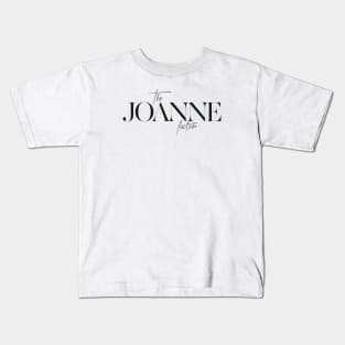 The Joanne Factor Kids T-Shirt